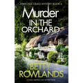Murder in the Orchard: A totally gripping cozy mystery novel