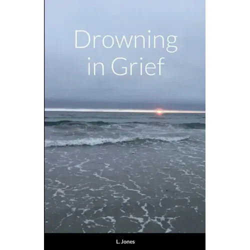 Drowning in Grief