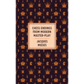 Chess Endings From Modern Master-Play