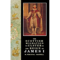 The Scottish Migration to Ulster in the Reign of James I