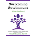 Overcoming Autoimmune