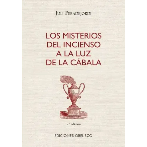 Misterios del Incienso a la Luz del Cabala, Los