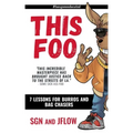 This Foo: 7 Lessons for Burros and Bag Chaser$