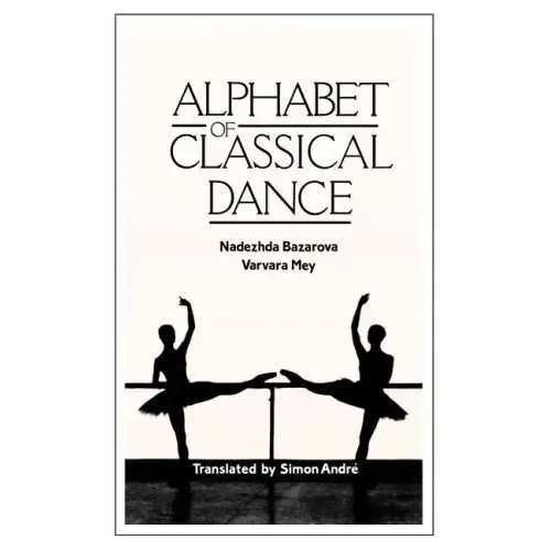 Alphabet of Classical Dance