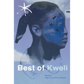 Best of Kweli: An Aster(ix) Anthology, Spring 2017
