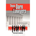 Those Darn Lawyers
