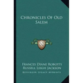 Chronicles Of Old Salem