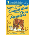 Favorite Stories from Cowgirl Kate and Cocoa Partners