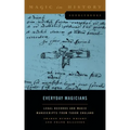 Everyday Magicians: Legal Records and Magic Manuscripts from Tudor England