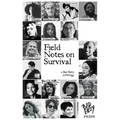 Field Notes on Survival: a Bad Betty anthology