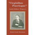 Virginibus Puerisque and Other Papers