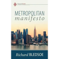 Metropolitan Manifesto: On Being the Counselor to the King in a Pluralistic Empire