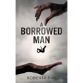 A Borrowed Man