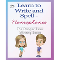 Learn to Write and Spell - Homophones: The Danger Twins