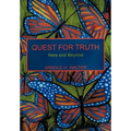 Quest for Truth: Here and Beyond