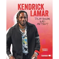 Kendrick Lamar: Platinum Rap Artist