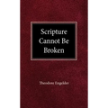 Scripture Cannot be Broken