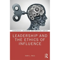 Leadership and the Ethics of Influence
