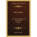 Six Lectures: On The Philosophy Of Mesmerism (1847)
