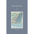 SEOS Manual: Volume 2