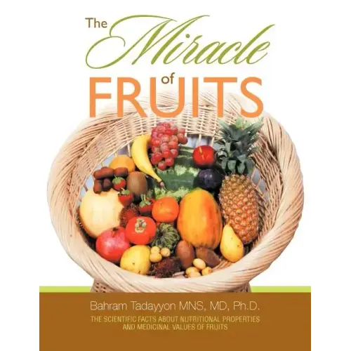 The Miracle of Fruits
