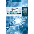 Debunking Evolution: What Every Christian Student Should Know (Student Guide): A Six-lesson Video-based Program for Christian Students