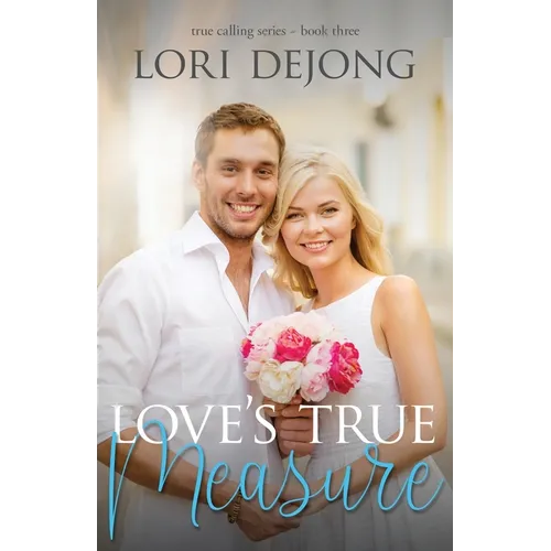 Love's True Measure