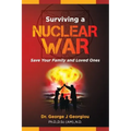 Surviving a Nuclear War: Save Your Family and Loved Ones
