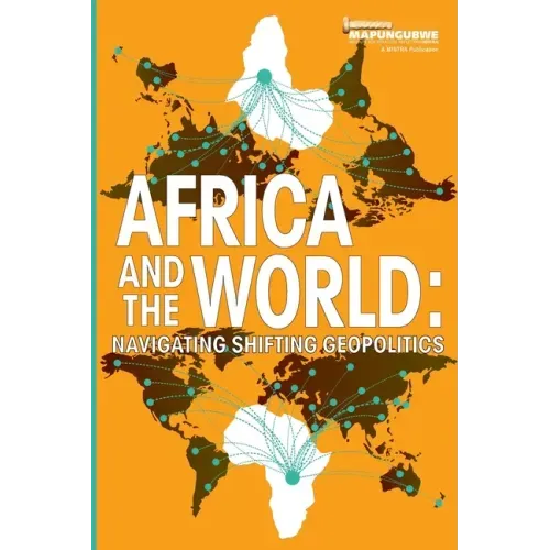 Africa and the World: Navigating Shifting Geopolitics