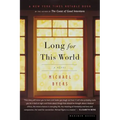 Long for This World