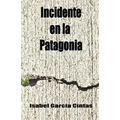 Incidente en la Patagonia