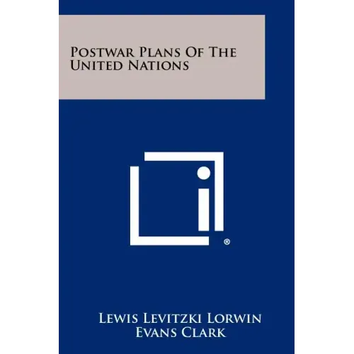 Postwar Plans of the United Nations