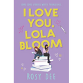 I Love You, Lola Bloom