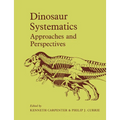 Dinosaur Systematics: Approaches and Perspectives