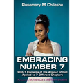 Embracing Number 7: With 7 Elements of the Armour of God Applied to 7 Different Chapters.