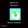 Before You Were Born