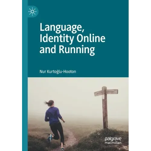 Language, Identity Online and Running