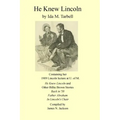 He Knew Lincoln: and other Billy Brown stories