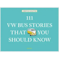 111 VW Bus Stories That You Should Know