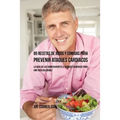 85 Recetas de Jugos Y Comidas Para Prevenir Ataques Cardíacos: La Guía De Los Sobrevivientes A Ataques Cardíacos Para Una Vida Saludable