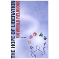 The Hope of Liberation in World Religions