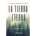 La Tierra Eterna: El antiguo juramento de Cristo / Serie Hijos de la mañana (Simon Aquino)