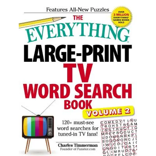 The Everything Large-Print TV Word Search Book, Volume 2: 120+ Must-See Word Searches for Tuned-In TV Fans!
