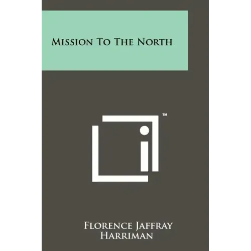 Mission To The North
