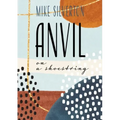 Anvil on a Shoestring