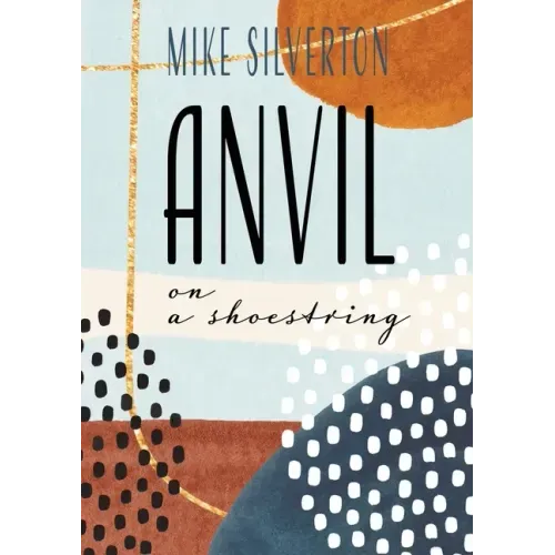 Anvil on a Shoestring
