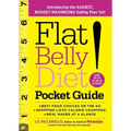 Flat Belly Diet! Pocket Guide: Introducing the Easiest, Budget-Maximizing Eating Plan Yet!