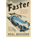 Faster: How a Jewish Driver, an American Heiress, and a Legendary Car Beat Hitler's Best