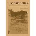Natchitoches: Translated Abstracts of Register Number Five of the Catholic Church Parish of St. Francois des Natchitoches in Louisiana: 1800-1826