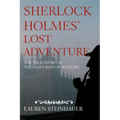 Sherlock Holmes' Lost Adventure: The True Story of the Giant Rats of Sumatra